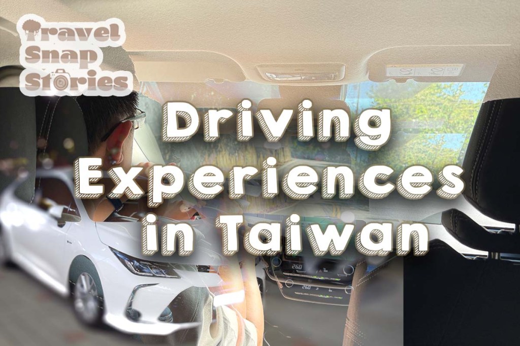 Navigating Taiwan Taichung | Nantou: Car Rental and Driving&nbsp;Experiences